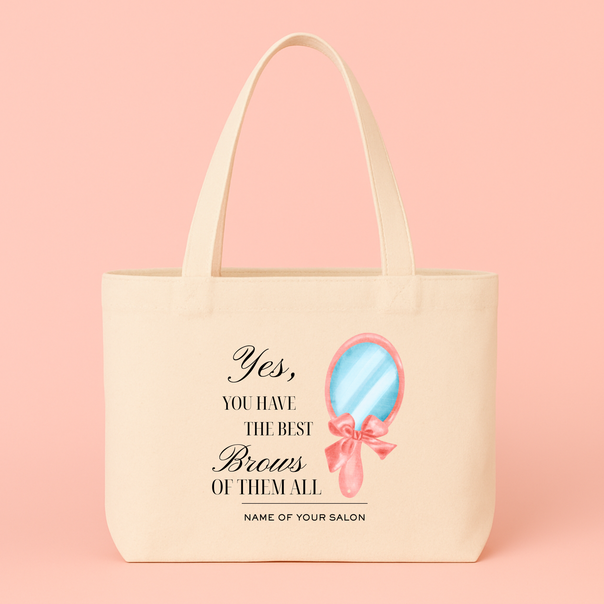 You Have the Best Brows – Mirror Tote